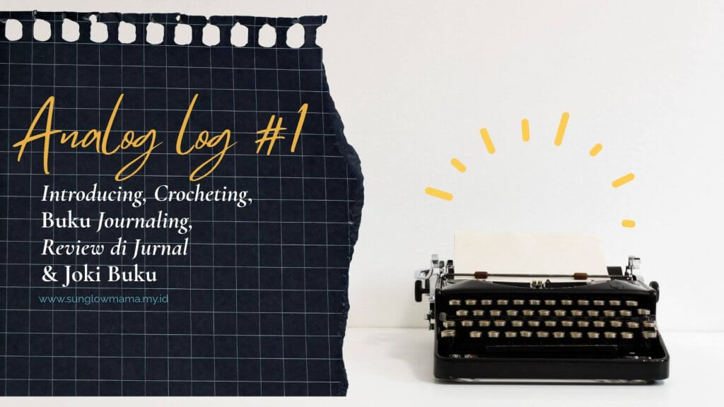 analog-log-1-crocheting-jurnal-dan-joki-buku-1.jpg